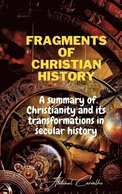 Fragments of Christian history 1