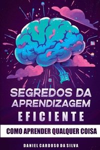bokomslag Segredos Da Aprendizagem Eficiente