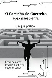 bokomslag O Caminho Do Guerreiro