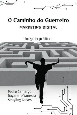 bokomslag O Caminho Do Guerreiro