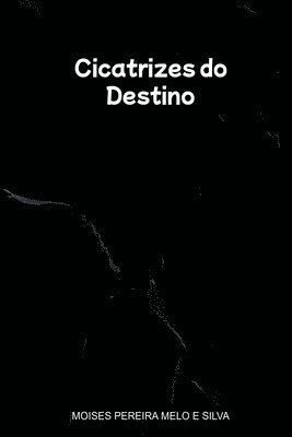 bokomslag Cicatrizes Do Destino