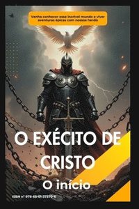 bokomslag O Exército de Cristo - O Início