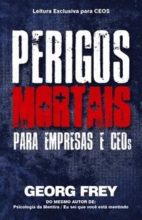 bokomslag Perigos Mortais Para Empresas e CEOs.