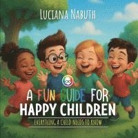 Fun Guide for Happy Children 1