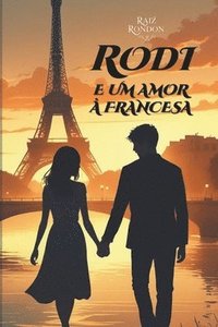 bokomslag Rodi e um Amor à Francesa