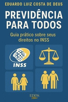 bokomslag Previdência para Todos: Guia prático sobre seus direitos no INSS
