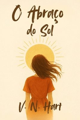 bokomslag O Abraço do Sol