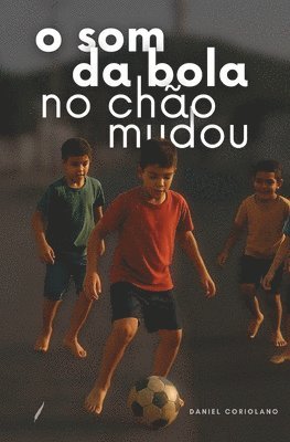O SOM Da Bola No Chão Mudou 1