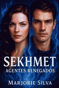 bokomslag Sekhmet: Agentes Renegados