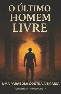 bokomslag O Último Homem Livre