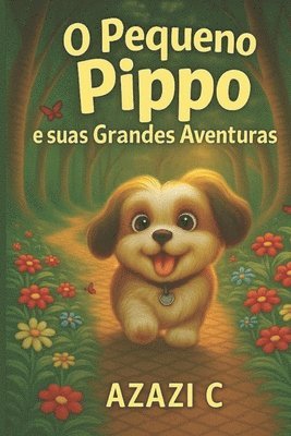 bokomslag O Pequeno Pippo e Suas Grandes Aventuras