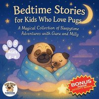 bokomslag Bedtime Stories for Kids Who Love Pugs