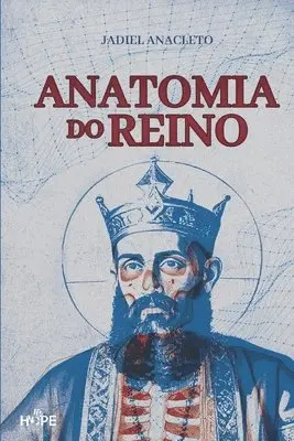Jadiel Anacleto, JADIEL Anacleto - Anatomia Do Reino, Häftad. Tillgänglighet: Tillfälligt slut