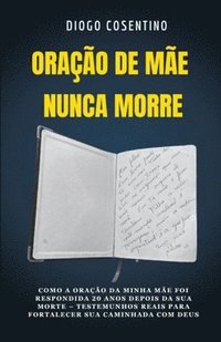 bokomslag Oração de mãe nunca morre