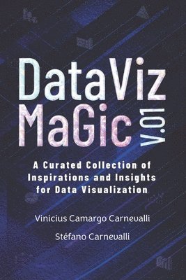 Vinícius Camargo Carnevalli - Data VIz Magic V.01, Häftad