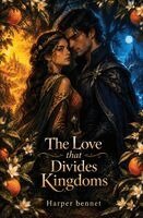 Harper Harper Bennett - Love that Divides Kingdoms, Häftad