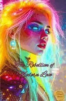 Harper Harper Bennett - Rebellion of Modern Love, Häftad