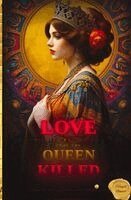 Harper Harper Bennett - Love That the Queen Killed, Häftad. Tillgänglighet: Tillfälligt slut