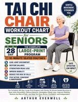 Arthur Everwell - Tai Chi Chair Workout Chart for Seniors, Häftad. Tillgänglighet: Lägg i varukorg