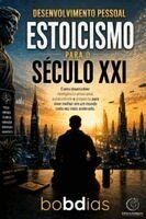 Chat Gpt, Bob Dias - Estoicismo Para O Século XXI, Häftad