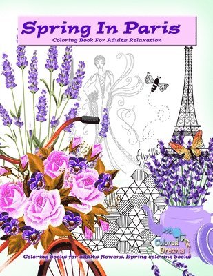 Spring In Paris Coloring Book For Adults Relaxation 1