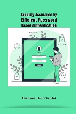 bokomslag Security Assurance by Efficient Password Based Authentication