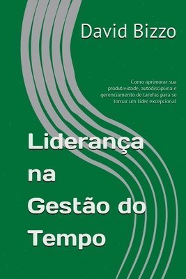 bokomslag Liderança Na Gestão Do Tempo