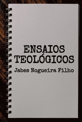 Ensaios Teolgicos 1