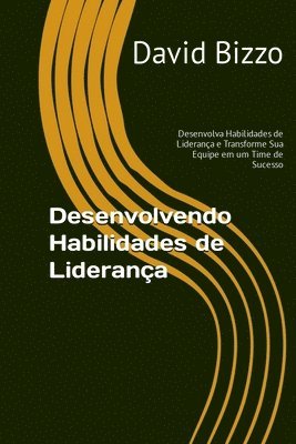 bokomslag Desenvolvendo Habilidades De Liderana