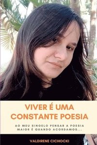 bokomslag Viver É Uma Constante Poesia