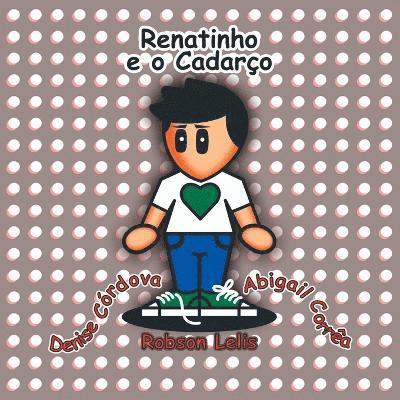 Renatinho E O Cadaro 1