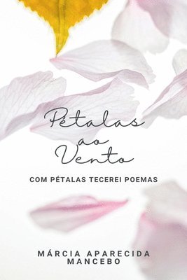 bokomslag Pétalas Ao Vento