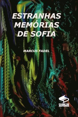 Estranhas Memrias de Sofia 1