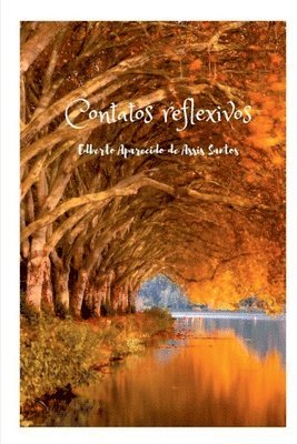 Santos Edberto, Santos, Edberto - Contatos Reflexivos, Häftad