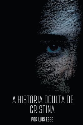 bokomslag História Oculta De Cristina