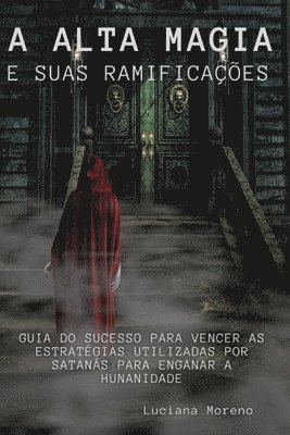 A Alta Magia E Suas Ramificaes 1