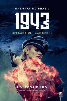 bokomslag 1943 Nazistas No Brasil