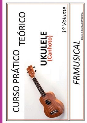 bokomslag Curso Pr tico Te rico Ukulele [n o Destro/canhoto]