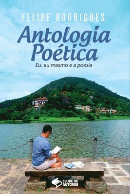 Rodrigues Felipe, Rodrigues, Felipe - Antologia Poética, Häftad