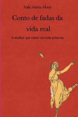 bokomslag Conto De Fadas Da Vida Real