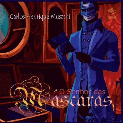 O Senhor Das Máscaras
