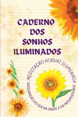 Caderno Dos Sonhos Iluminados 1