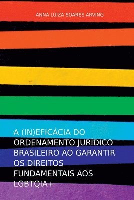 bokomslag (in)eficácia Do Ordenamento Jurídico Brasileiro Ao Garant