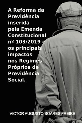 bokomslag A Reforma Da Previdncia Inserida Pela Emenda Constituciona