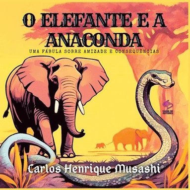 bokomslag O Elefante E A Anaconda