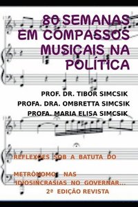 bokomslag 80 Semanas Rastreando Compassos Musicais Na Poltica