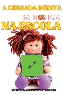 bokomslag Chegada Inédita Da Boneca Na Escola