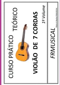 bokomslag Curso Pr tico Te rico Viol o 7 Cordas