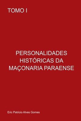 bokomslag Personalidades Históricas Da Maçonária Paraense
