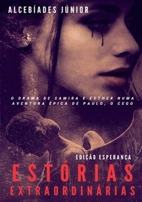 bokomslag Estórias Extraordinárias Edição Esperança